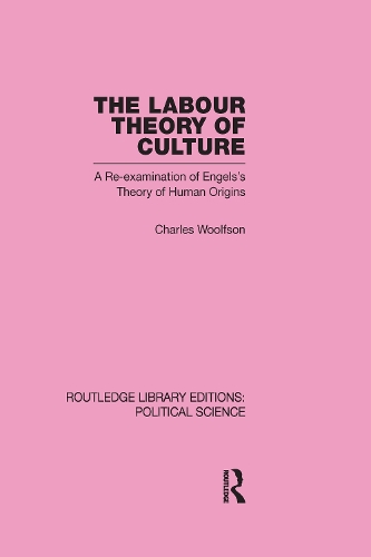 Паперова книга «Labour Theory of Culture Routledge Library Editions: Political Science Volume 42», автор Чарльз Вульфсон - фото №1