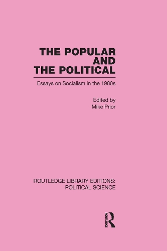 Бумажная книга «The Popular and the Political Routledge Library Editions: Political Science Volume 43», автор Майкл Приор - фото №1