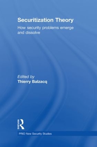 [object Object] «Securitization Theory: How Security Problems Emerge and Dissolve» - фото №1