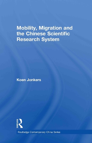 Бумажная книга «Mobility, Migration and the Chinese Scientific Research System», автор Коен Йонкерс - фото №1
