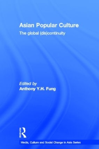 Бумажная книга «Asian Popular Culture: The Global (Dis)continuity» - фото №1