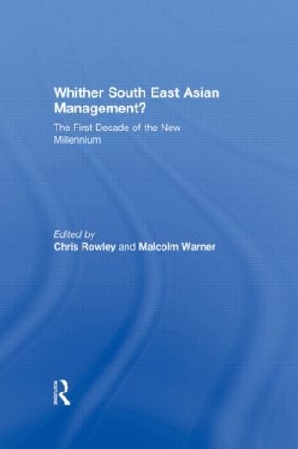Паперова книга «Whither South East Asian Management?: The First Decade of the New Millennium» - фото №1
