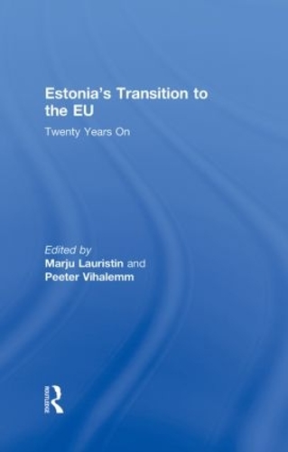 Бумажная книга «Estonia's Transition to the EU: Twenty Years On» - фото №1