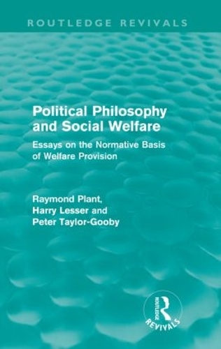 Бумажная книга «Political Philosophy and Social Welfare (Routledge Revivals): Essays on the Normative Basis of Welfare Provisions», автор Энтони Лессер - фото №1