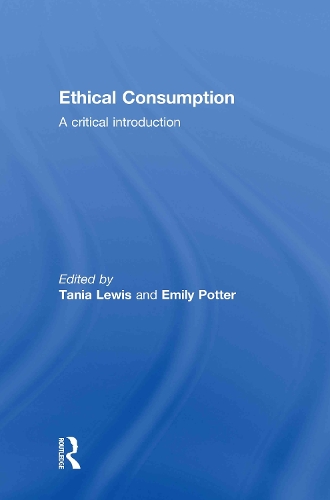 Бумажная книга «Ethical Consumption: A Critical Introduction» - фото №1
