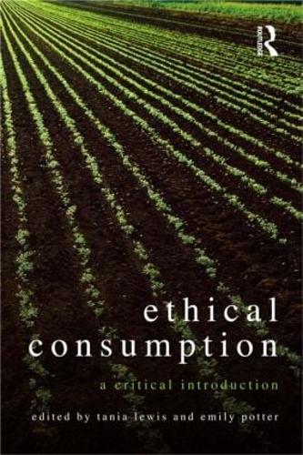 Бумажная книга «Ethical Consumption: A Critical Introduction» - фото №1