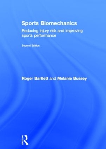 Паперова книга «Sports Biomechanics: Reducing Injury Risk and Improving Sports Performance», авторів Мелані Бассі, Роджер Бартлетт - фото №1
