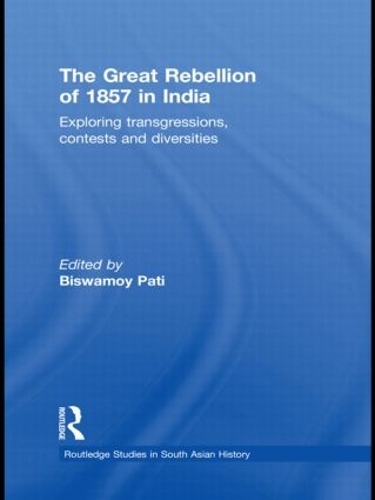 Бумажная книга «The Great Rebellion of 1857 in India: Exploring Transgressions, Contests and Diversities» - фото №1
