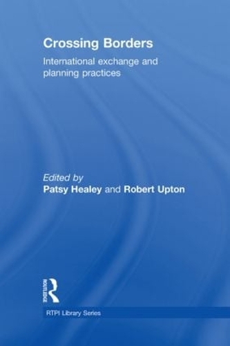 [object Object] «Crossing Borders: International Exchange and Planning Practices» - фото №1