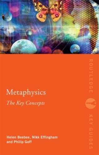 [object Object] «Metaphysics: The Key Concepts», автор Хелен Бібі - фото №1