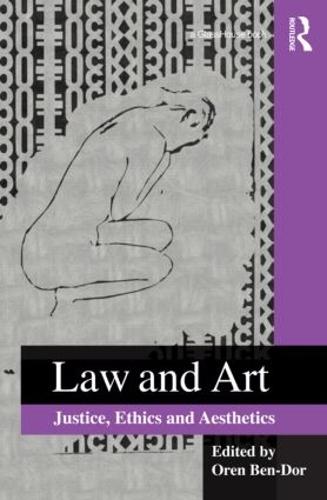 Бумажная книга «Law and Art: Justice, Ethics and Aesthetics» - фото №1