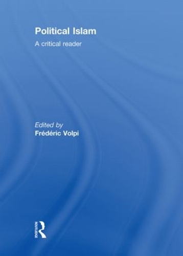 Бумажная книга «Political Islam: A Critical Reader» - фото №1