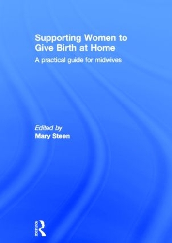 Бумажная книга «Supporting Women to Give Birth at Home: A Practical Guide for Midwives» - фото №1