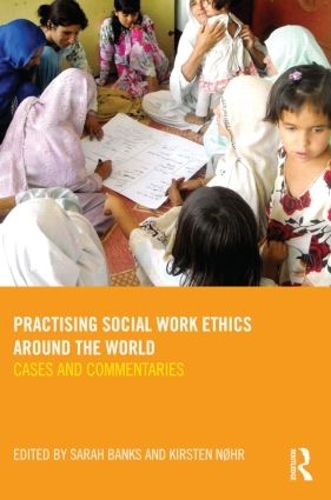 Паперова книга «Practising Social Work Ethics Around the World: Cases and Commentaries» - фото №1