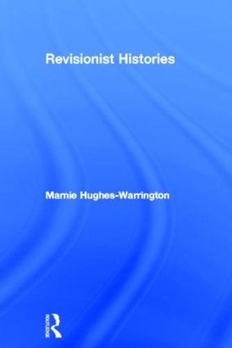 Паперова книга «Revisionist Histories», автор Марні Г'юз-Воррінгтон - фото №1