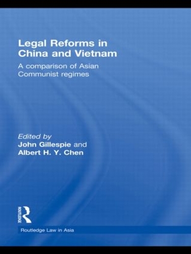 Бумажная книга «Legal Reforms in China and Vietnam: A Comparison of Asian Communist Regimes», авторов Альберт Чен, Джон Гиллеспи - фото №1