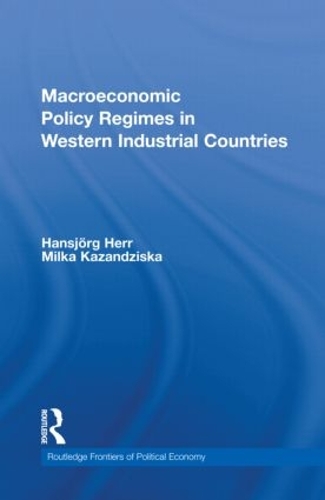 Паперова книга «Macroeconomic Policy Regimes in Western Industrial Countries», авторів Гансйорг Герр, Мілка Казандзіська - фото №1