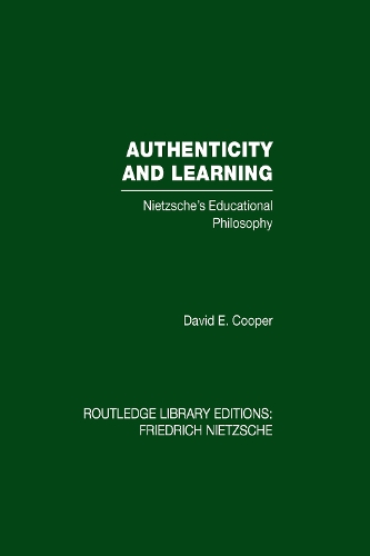 Паперова книга «Authenticity and Learning: Nietzsche's Educational Philosophy», автор Девід Купер - фото №1