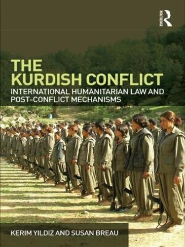 Бумажная книга «The Kurdish Conflict: International Humanitarian Law and Post-Conflict Mechanisms», авторов Керим Йилдиз, Сьюзен Брео - фото №1