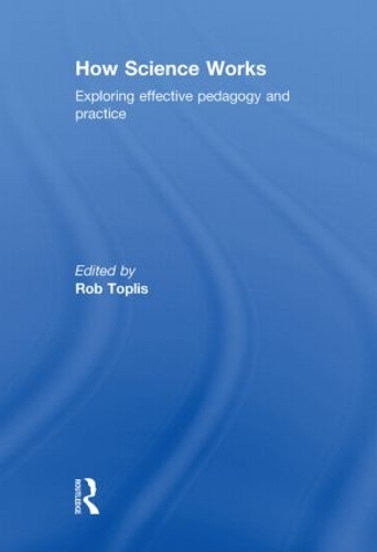 Паперова книга «How Science Works: Exploring effective pedagogy and practice» - фото №1