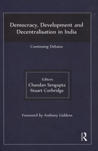 Паперова книга «Democracy, Development and Decentralisation in India: Continuing Debates» - фото №1