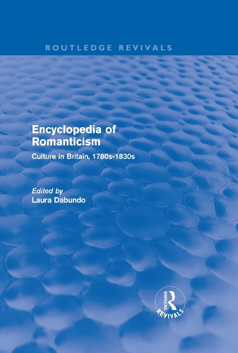Бумажная книга «Encyclopedia of Romanticism (Routledge Revivals): Culture in Britain, 1780s-1830s» - фото №1