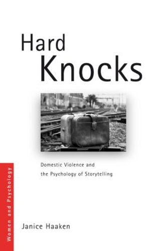 Бумажная книга «Hard Knocks: Domestic Violence and the Psychology of Storytelling», автор Дженис Хакен - фото №1