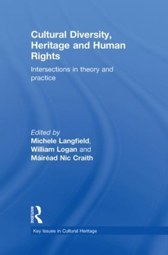 Паперова книга «Cultural Diversity, Heritage and Human Rights: Intersections in Theory and Practice» - фото №1
