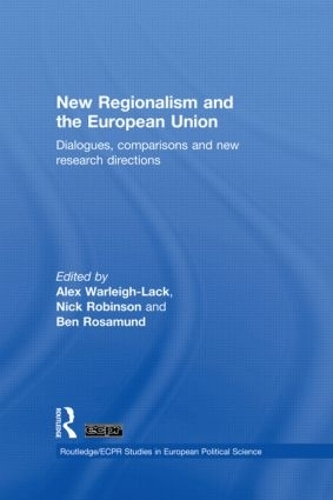 Бумажная книга «New Regionalism and the European Union: Dialogues, Comparisons and New Research Directions» - фото №1