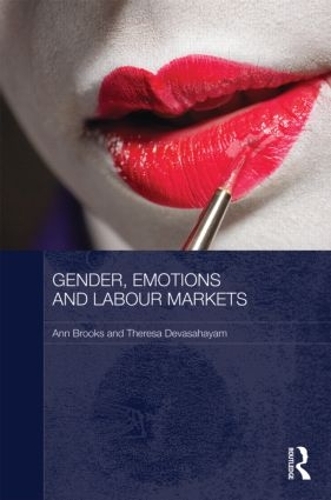 Бумажная книга «Gender, Emotions and Labour Markets - Asian and Western Perspectives», авторов Энн Брукс, Тереза Девасахайям - фото №1
