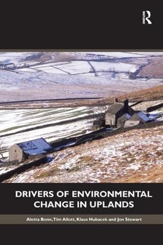 Паперова книга «Drivers of Environmental Change in Uplands», авторів Алетта Бонн, Клаус Губачек, Тім Аллотт - фото №1