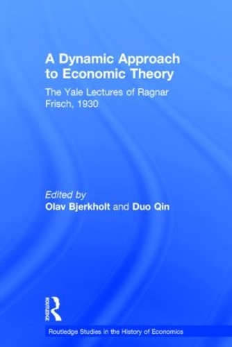 [object Object] «A Dynamic Approach to Economic Theory: The Yale Lectures of Ragnar Frisch», автор Рагнар Фриш - фото №1