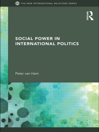 Паперова книга «Social Power in International Politics», автор Пітер ван Хам - фото №1