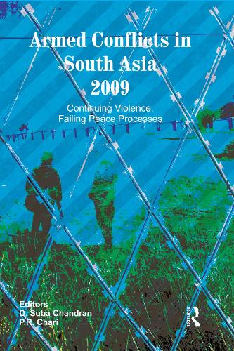 Бумажная книга «Armed Conflicts in South Asia 2009: Continuing Violence, Failing Peace Processes» - фото №1