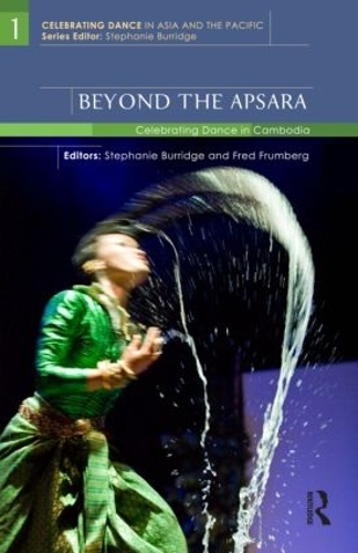 Паперова книга «Beyond the Apsara: Celebrating Dance in Cambodia» - фото №1