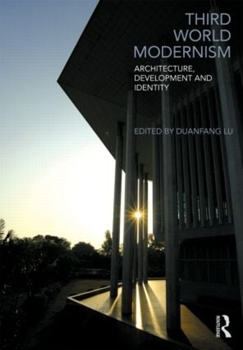 Паперова книга «Third World Modernism: Architecture, Development and Identity» - фото №1