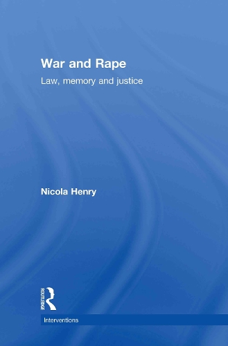 Паперова книга «War and Rape: Law, Memory and Justice», автор Нікола Генрі - фото №1