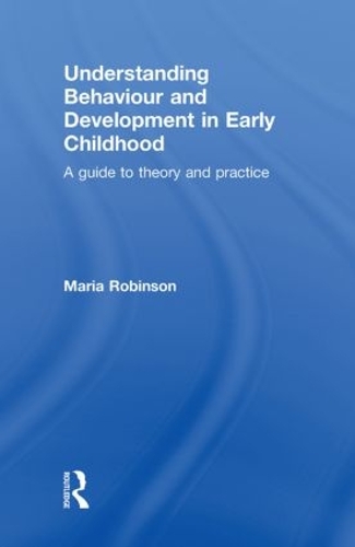 Паперова книга «Understanding Behaviour and Development in Early Childhood: A Guide to Theory and Practice», автор Марія Робінсон - фото №1