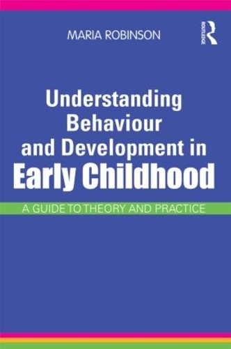 Паперова книга «Understanding Behaviour and Development in Early Childhood: A Guide to Theory and Practice», автор Марія Робінсон - фото №1