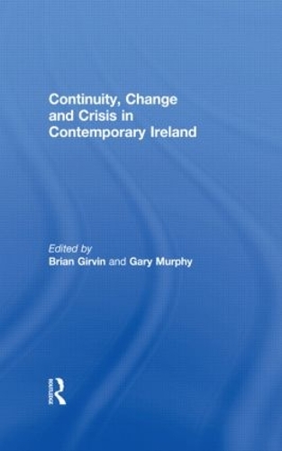Паперова книга «Continuity, Change and Crisis in Contemporary Ireland» - фото №1