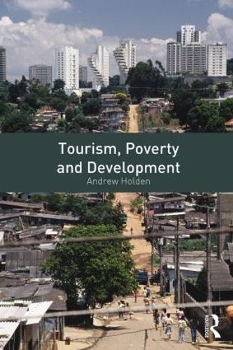 Бумажная книга «Tourism, Poverty and Development», автор Эндрю Холден - фото №1