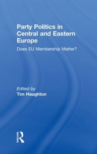 Паперова книга «Party Politics in Central and Eastern Europe: Does EU Membership Matter?» - фото №1
