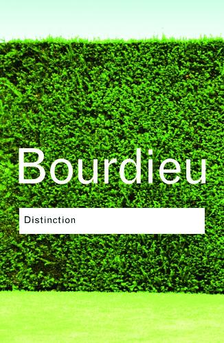Бумажная книга «Distinction: A Social Critique of the Judgement of Taste», автор Пьер Бурдье - фото №1