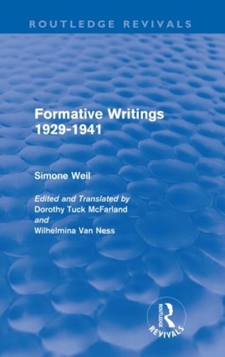 Паперова книга «Formative Writings (Routledge Revivals)», автор Сімона Вейль - фото №1