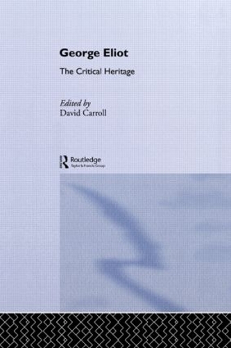 Бумажная книга «George Eliot: The Critical Heritage» - фото №1