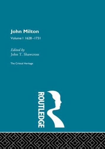 Паперова книга «John Milton: The Critical Heritage Volume 1 1628-1731» - фото №1