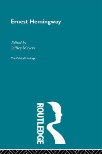 Паперова книга «Ernest Hemingway: The Critical Heritage» - фото №1