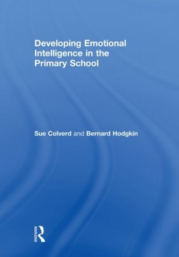 Бумажная книга «Developing Emotional Intelligence in the Primary School», авторов Бернард Ходжкин, Сью Колверд - фото №1