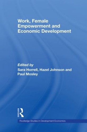 Паперова книга «Work, Female Empowerment and Economic Development» - фото №1