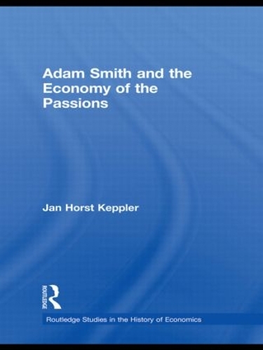 Паперова книга «Adam Smith and the Economy of the Passions», автор Ян Хорст Кепплер - фото №1